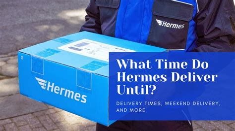 hermes next day delivery|hermes delivery times saturday.